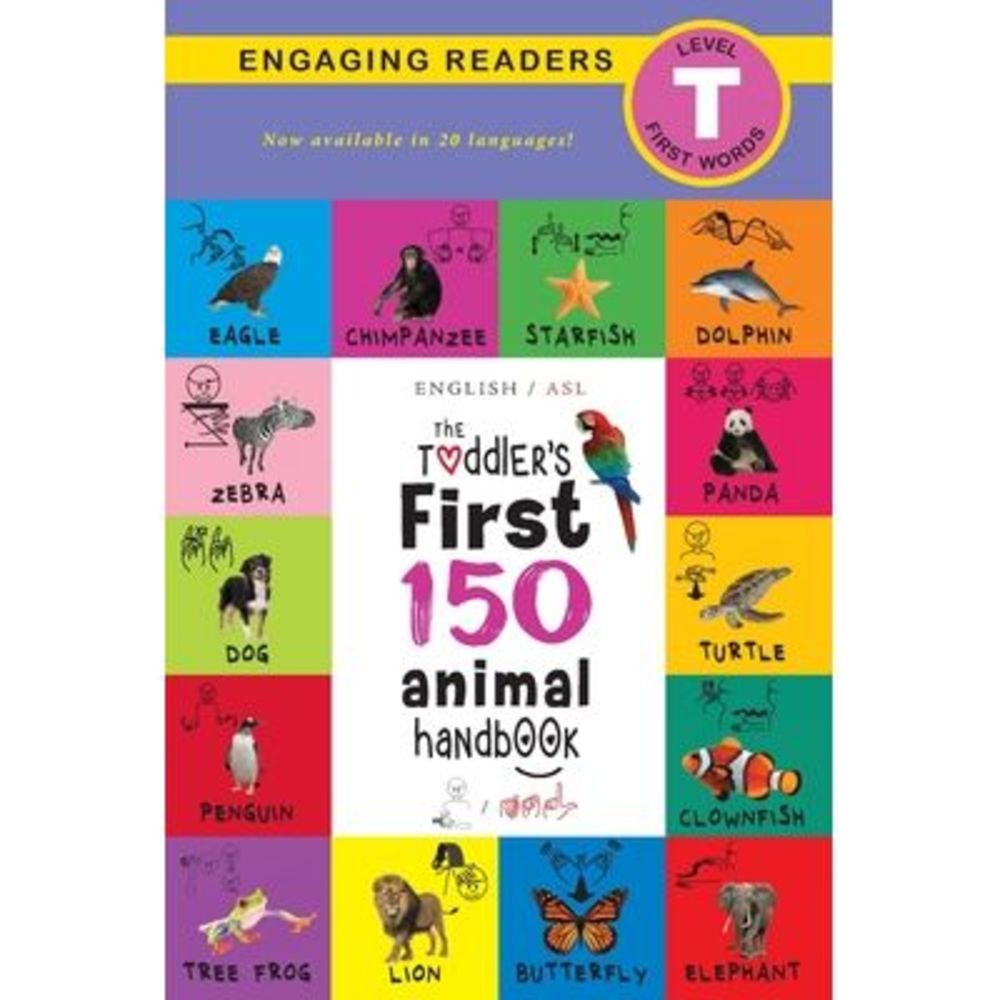 The Toddler's First 150 Animal Handbook (English / American Sign Language - ASL)